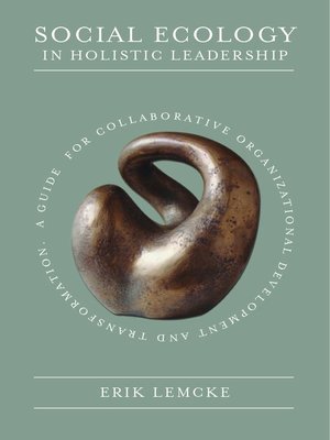 cover image of Social Ecology in Holistic Leadership